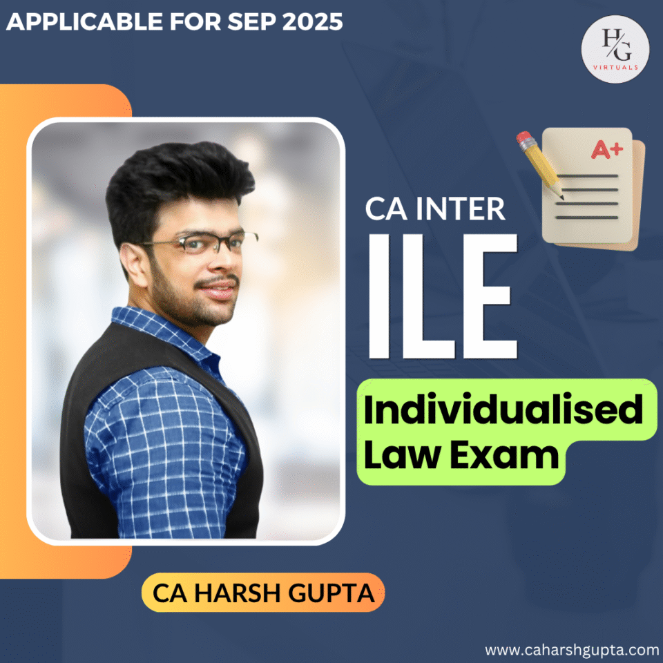 Individualised Law Exam Sep 2025- By CA Harsh Gupta