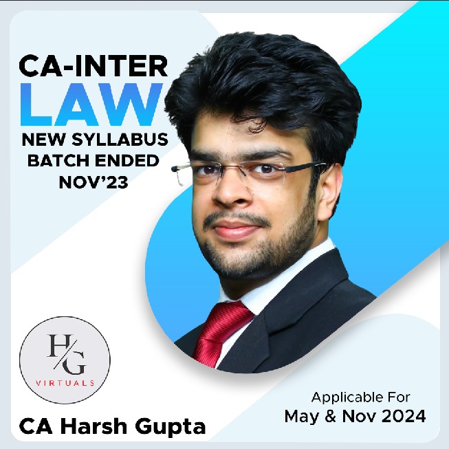 CA Inter Law May & Nov 2024 (New Syllabus) Batch completed in Nov