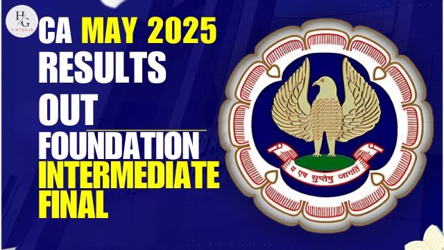 CA May 2025 Exams Results Out