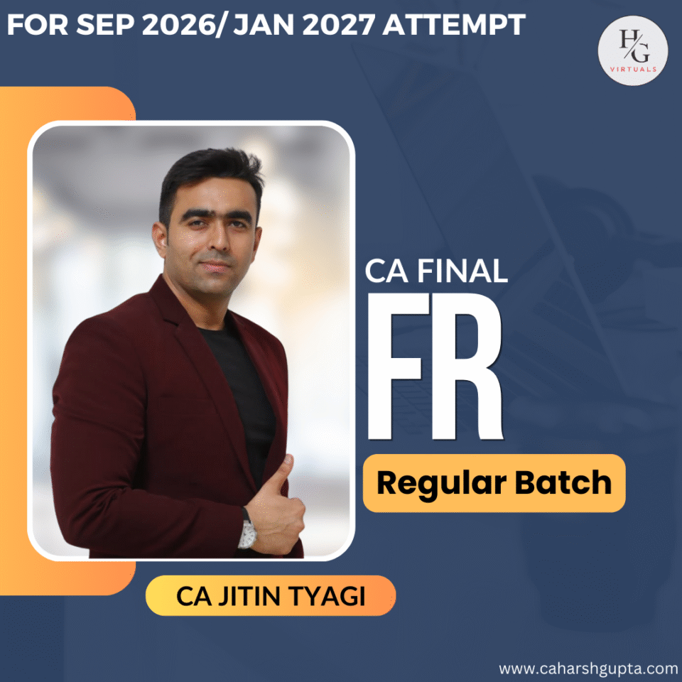 CA Final Financial Reporting | Regular batch | CA Jitin Tyagi
