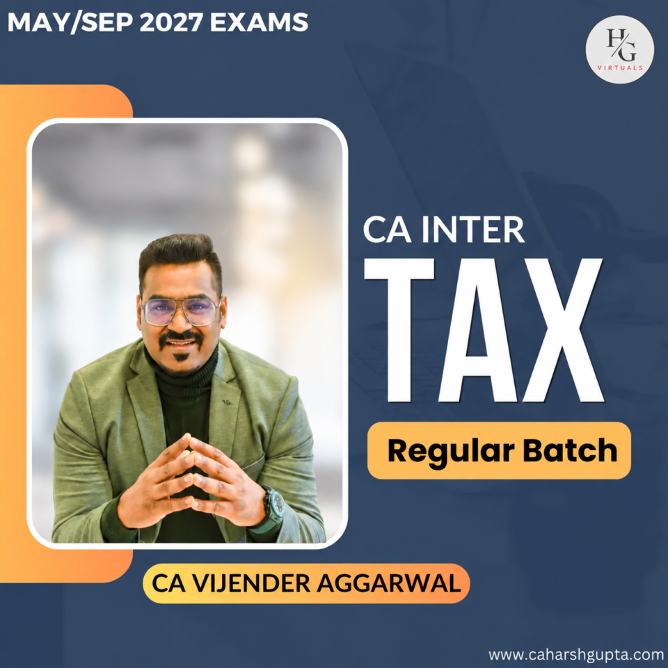 CA Inter Tax | May & Sep 2027 attempt