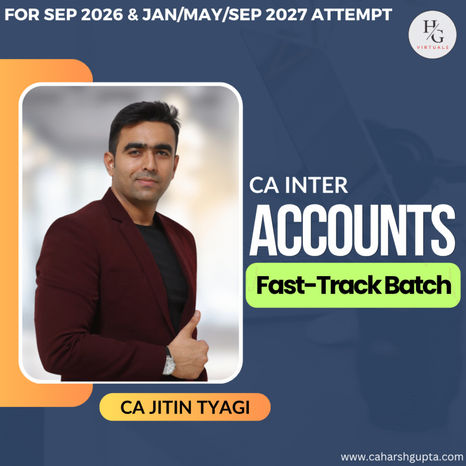 Adv Accounts | Fast Track Batch | CA Jitin Tyagi | Sep 2026 & Jan 2027
